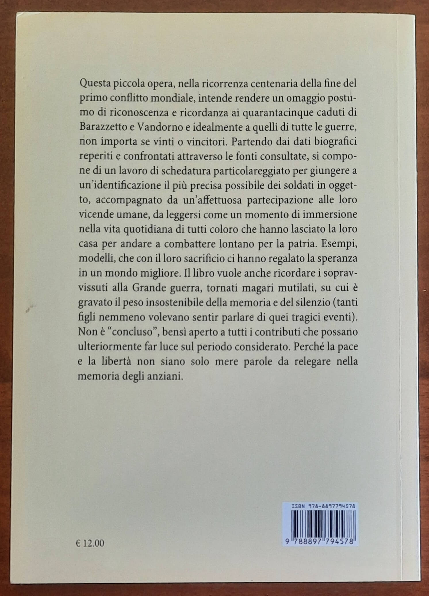 Indimenticati. I Caduti di Barazzetto e Vandorno nel primo conflitto mondiale