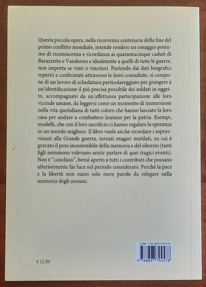 Indimenticati. I Caduti di Barazzetto e Vandorno nel primo conflitto mondiale