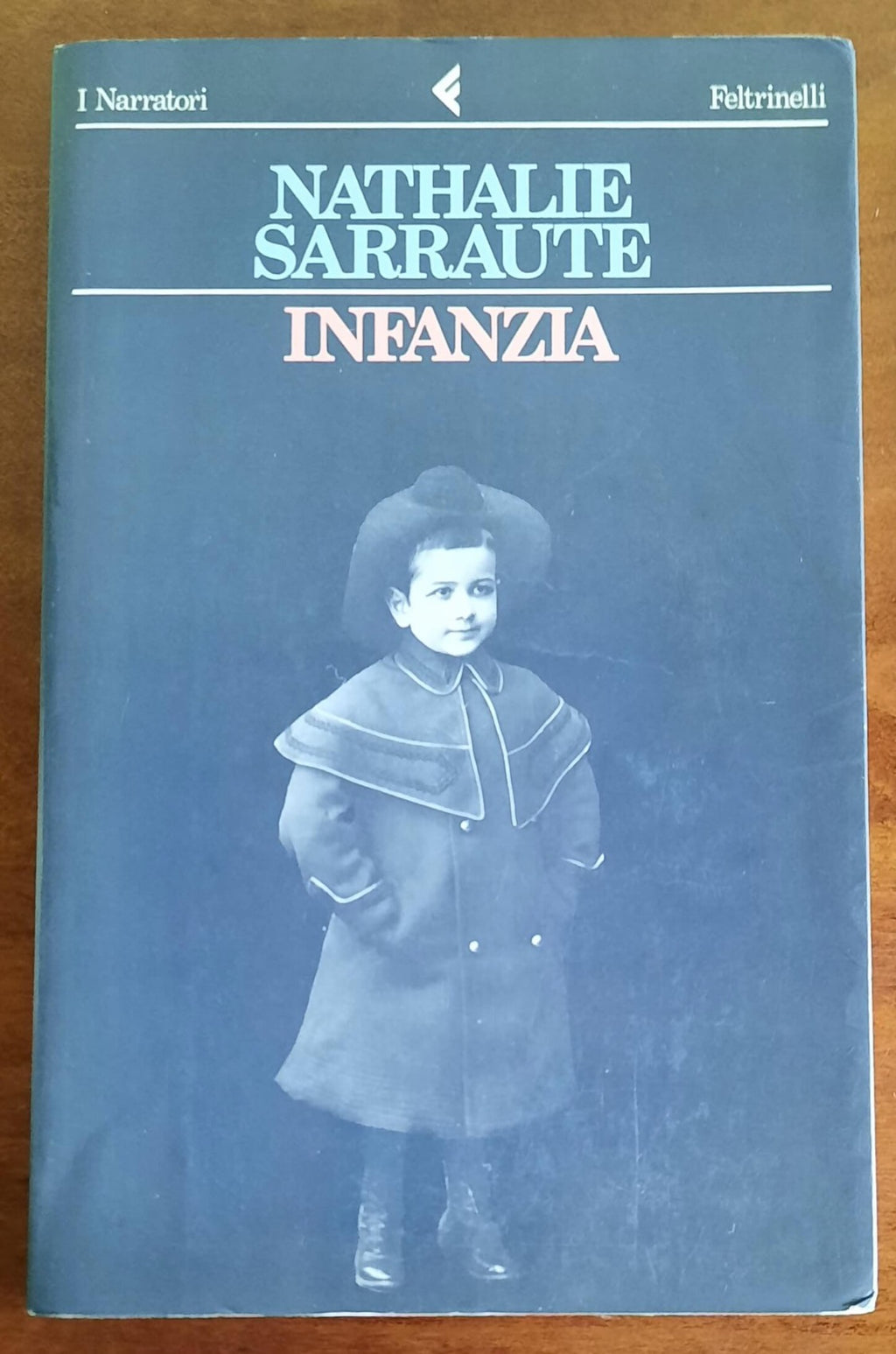 Infanzia - di Nathalie Sarraute - Feltrinelli