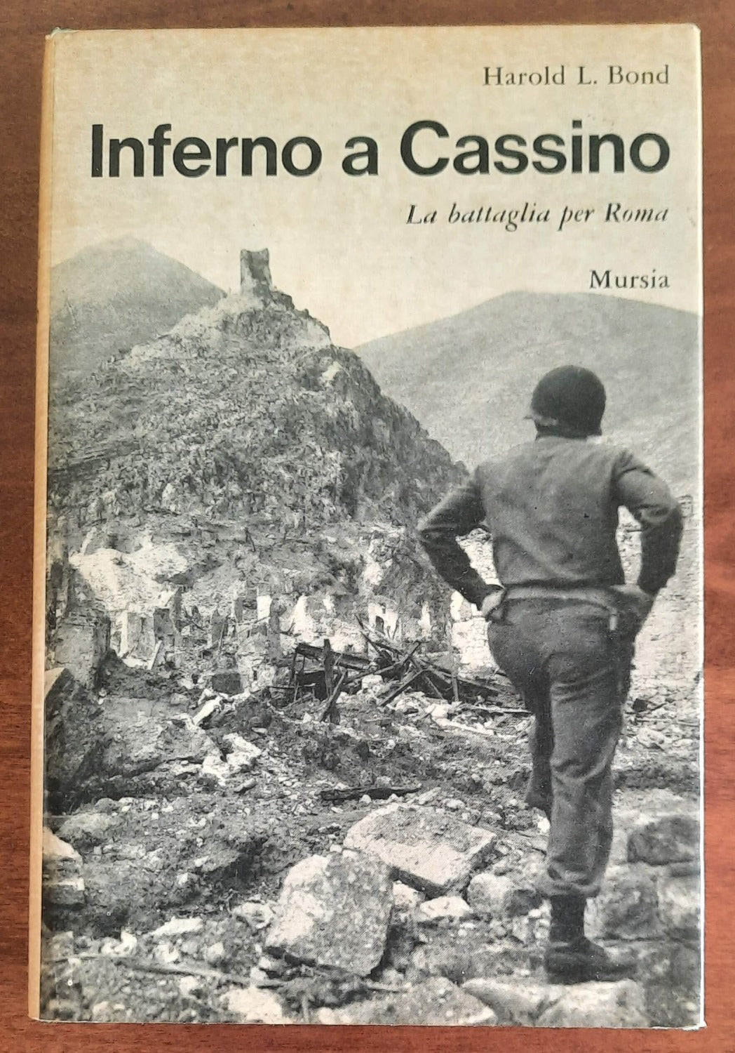 Inferno a Cassino. La battaglia per Roma