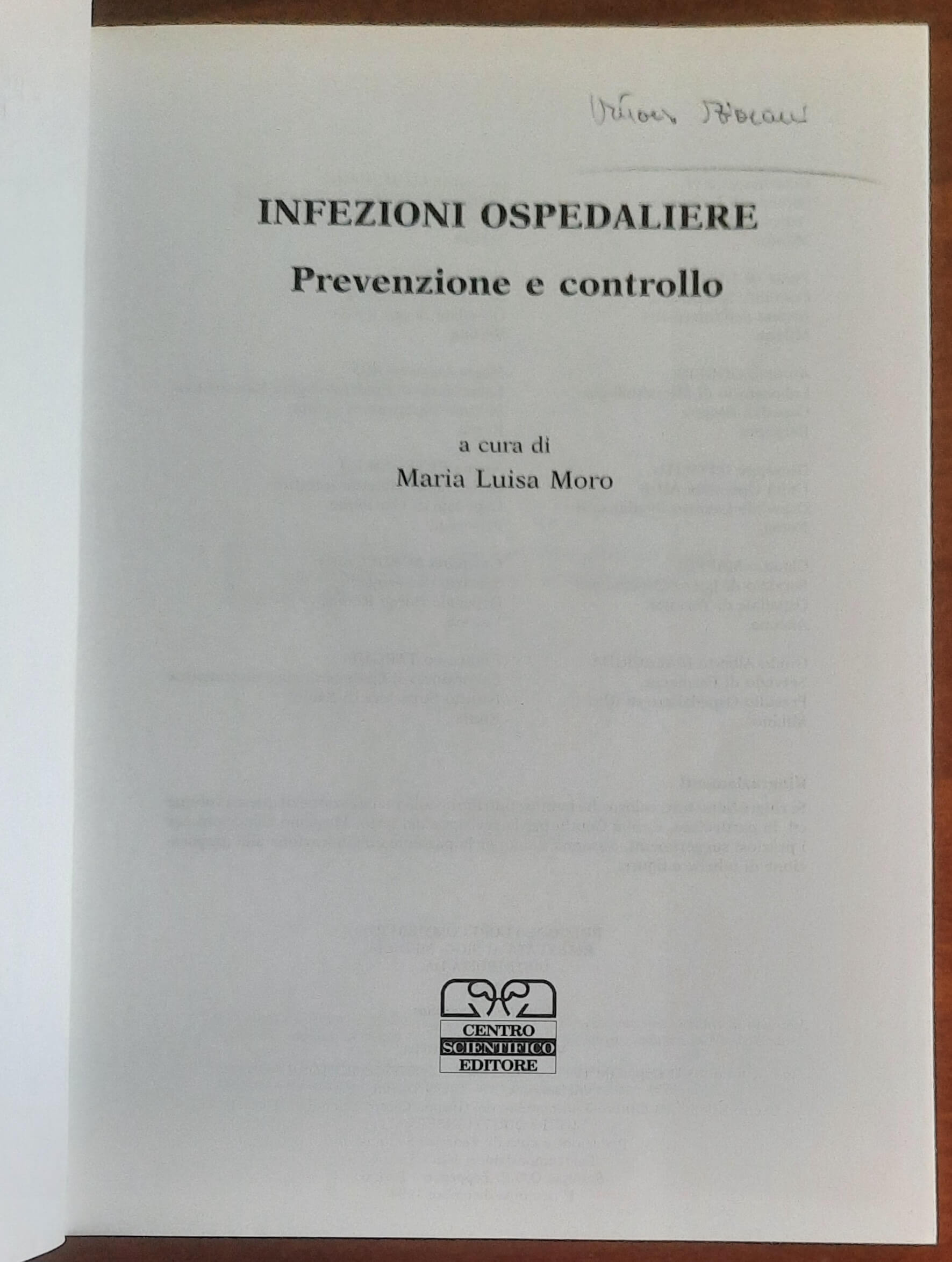 Infezioni ospedaliere. Prevenzione e controllo - Centro Scientifico Editore