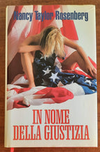 In nome della giustizia - di Nancy Taylor Rosenberg