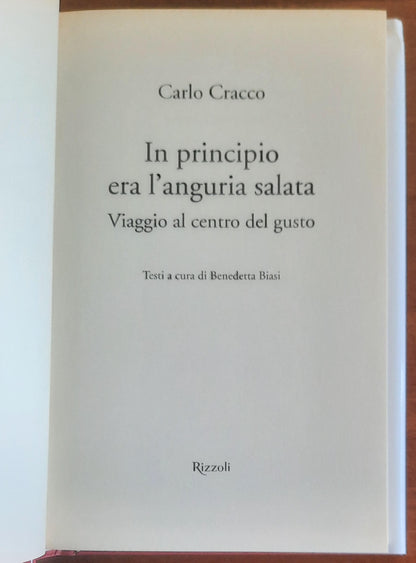 In principio era l'anguria salata. Viaggio al centro del gusto