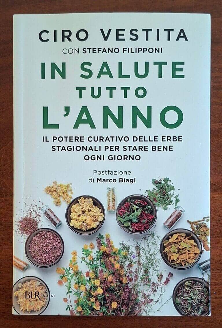 In salute tutto l’anno. Il potere curativo delle erbe stagionali per stare bene ogni giorno