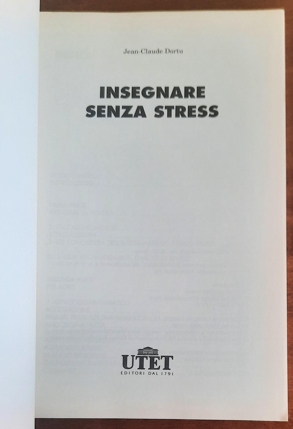 Insegnare senza stress - di Jean-Claude Dortu - UTET