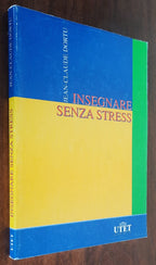Insegnare senza stress - di Jean-Claude Dortu - UTET