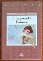 Inseguendo l'amore - Nancy Mitford - Giunti