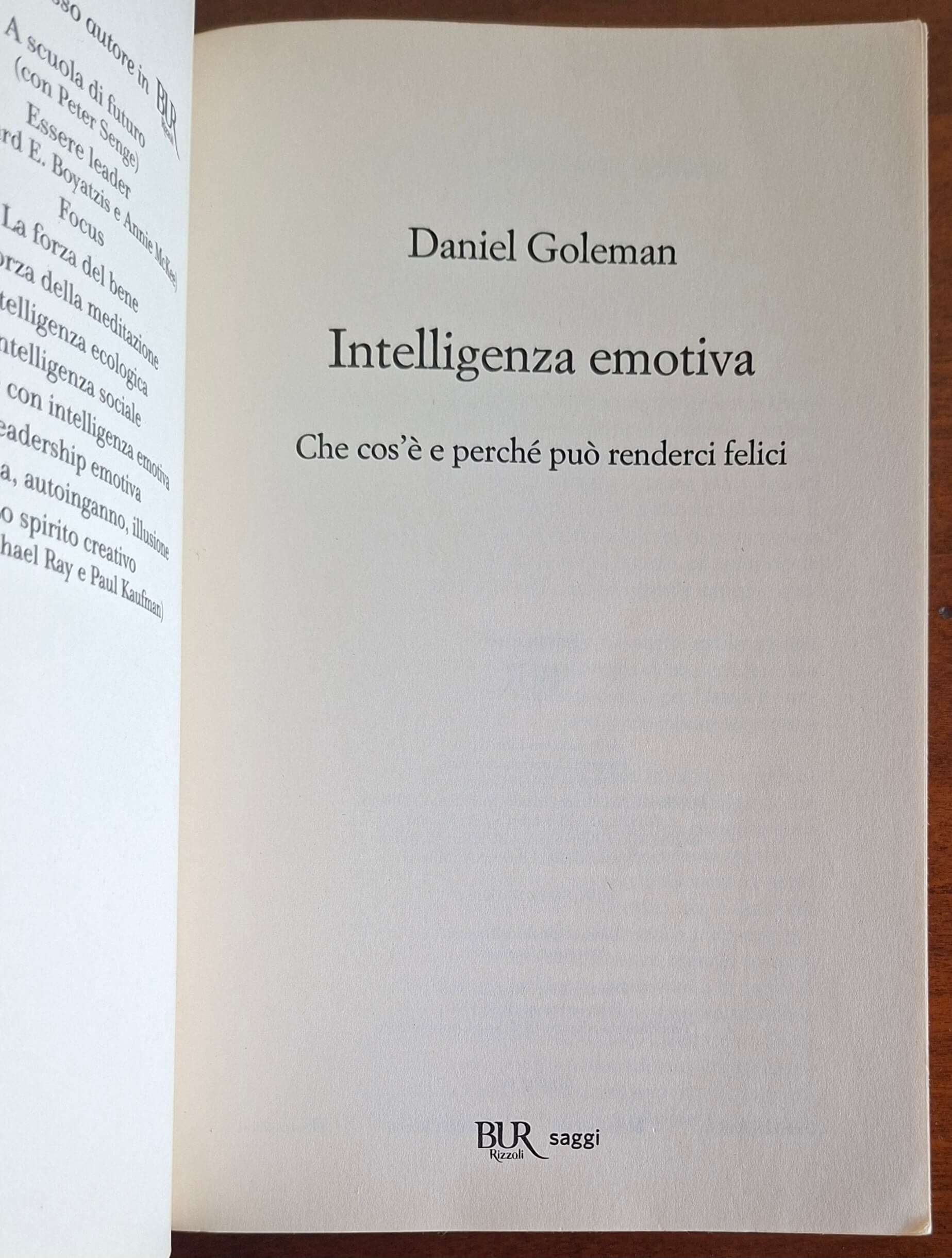 Intelligenza emotiva. Che cos'è e perché può renderci felici - B.U.R.