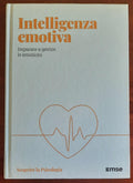 Intelligenza emotiva. Imparare a gestire le emozioni