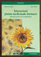 Interazioni pianta medicinale-farmaco. Manuale di consultazione