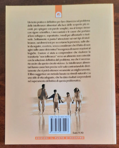 Intolleranze alimentari. Le recenti scoperte e la soluzione definitiva