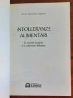 Intolleranze alimentari. Le recenti scoperte e la soluzione definitiva - Libreria Biellese