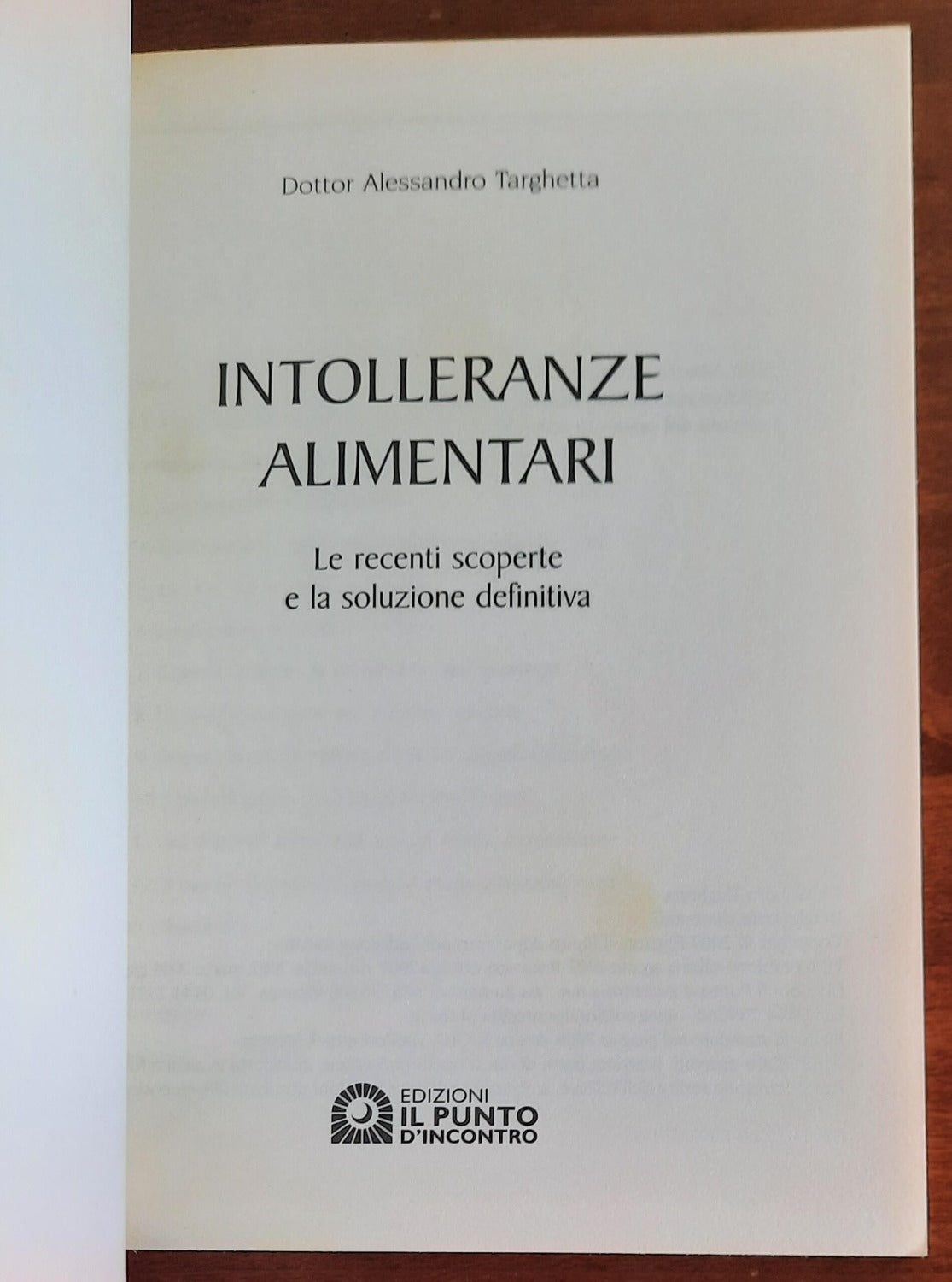Intolleranze alimentari. Le recenti scoperte e la soluzione definitiva - Libreria Biellese