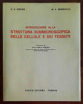 Introduzione alla struttura submicroscopica delle cellule e dei tessuti