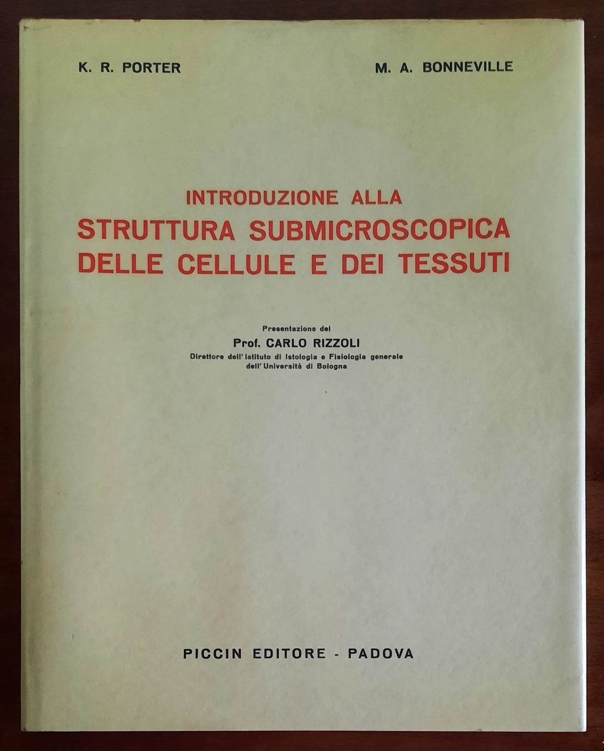 Introduzione alla struttura submicroscopica delle cellule e dei tessuti