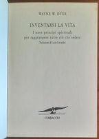 Inventarsi la vita. I nove principi spirituali per raggiungere tutto ciò che volete