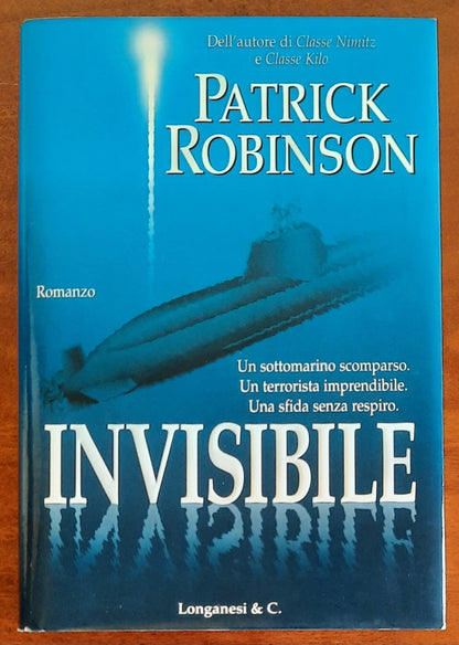 Invisibile - di Patrick Robinson - Longanesi