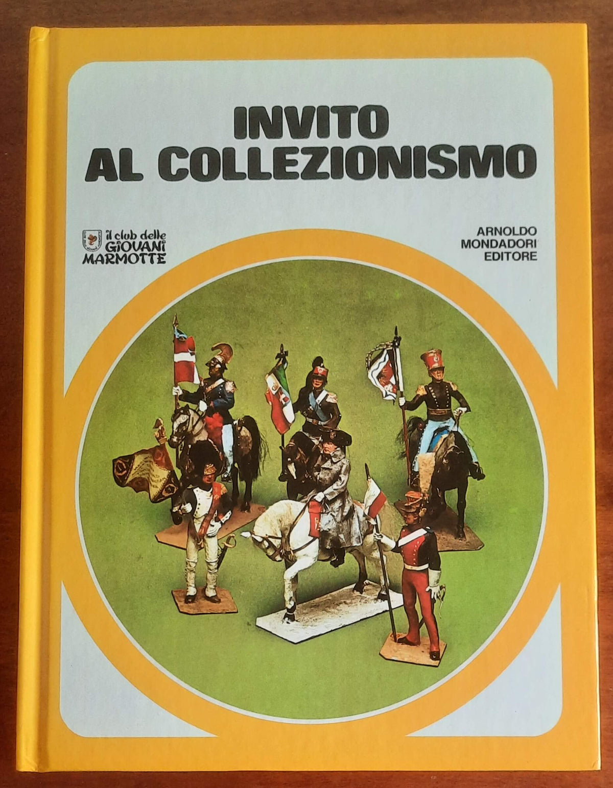 Invito al collezionismo - Mondadori - Il club delle Giovani Marmotte