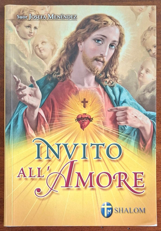 Invito all'Amore - Suor Josefa Menendez - Editrice Shalom