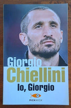 Io, Giorgio - di Giorgio Chiellini - Sperling & Kupfer