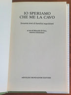 Io speriamo che me la cavo. Sessanta temi di bambini napoletani