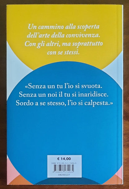 Io, tu, noi. Vivere con se stessi, l’altro, gli altri