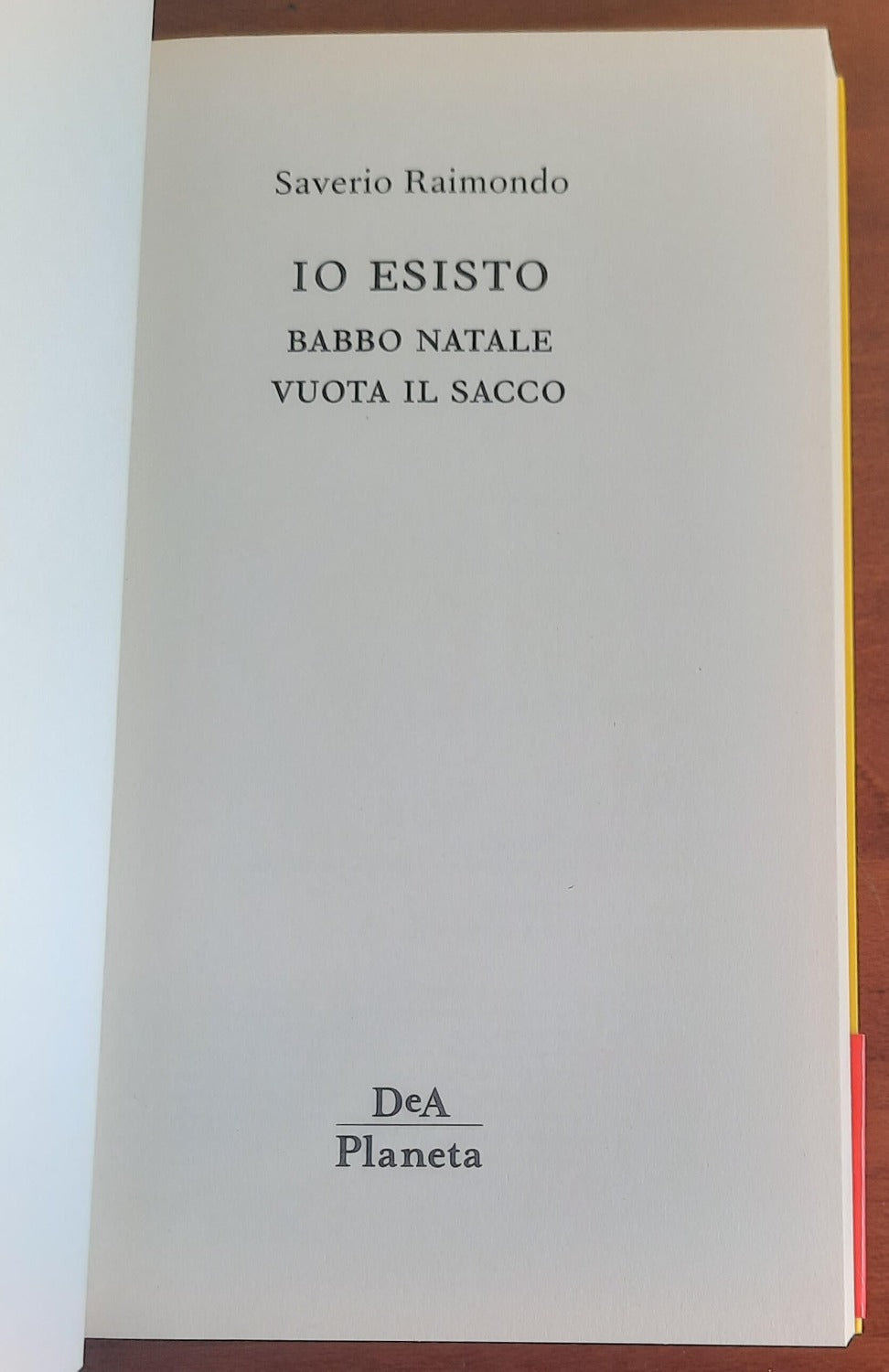 Io esisto. Babbo Natale vuota il sacco - Libreria Biellese