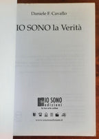 Io sono la Verità - di Daniele F. Cavallo