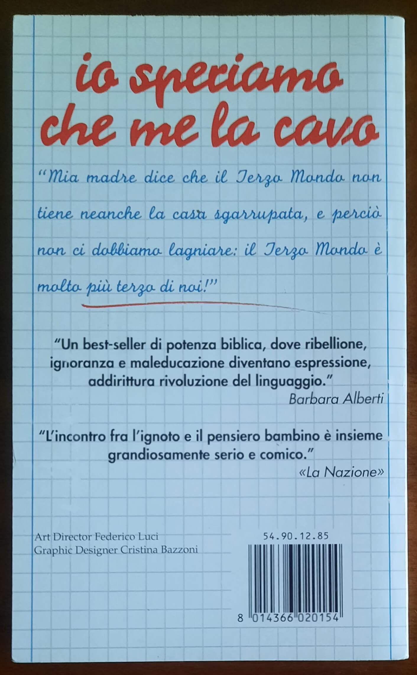 Io speriamo che me la cavo. Sessanta temi di bambini napoletani - Mondadori