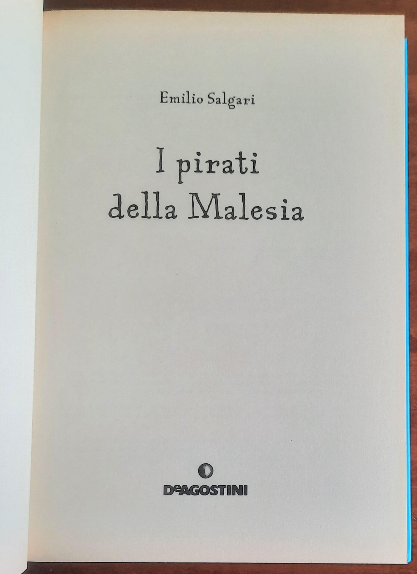 I pirati della Malesia - Emilio Salgari - De Agostini - (I birilli)
