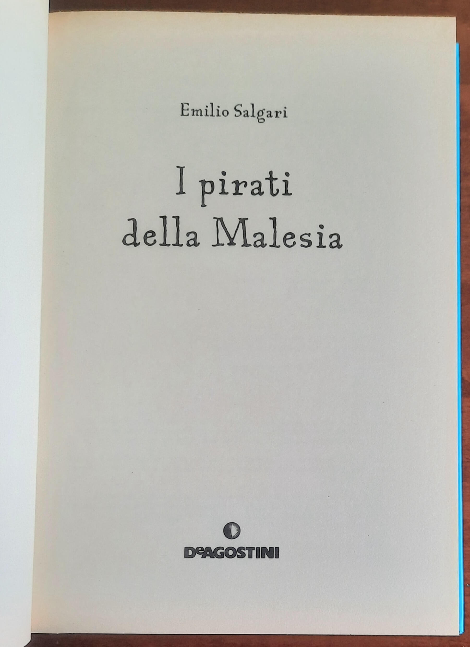 I pirati della Malesia - Emilio Salgari - De Agostini - (I birilli)