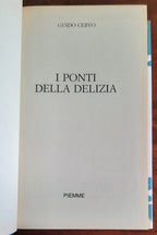 I ponti della Delizia - di Guido Cervo - Piemme