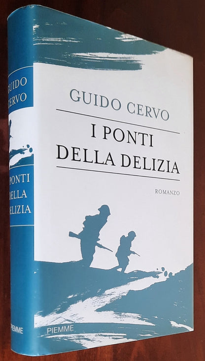 I ponti della Delizia - di Guido Cervo - Piemme