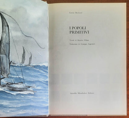 I popoli primitivi. Tutto su... l’etnologia - Cottie Burland - Mondadori