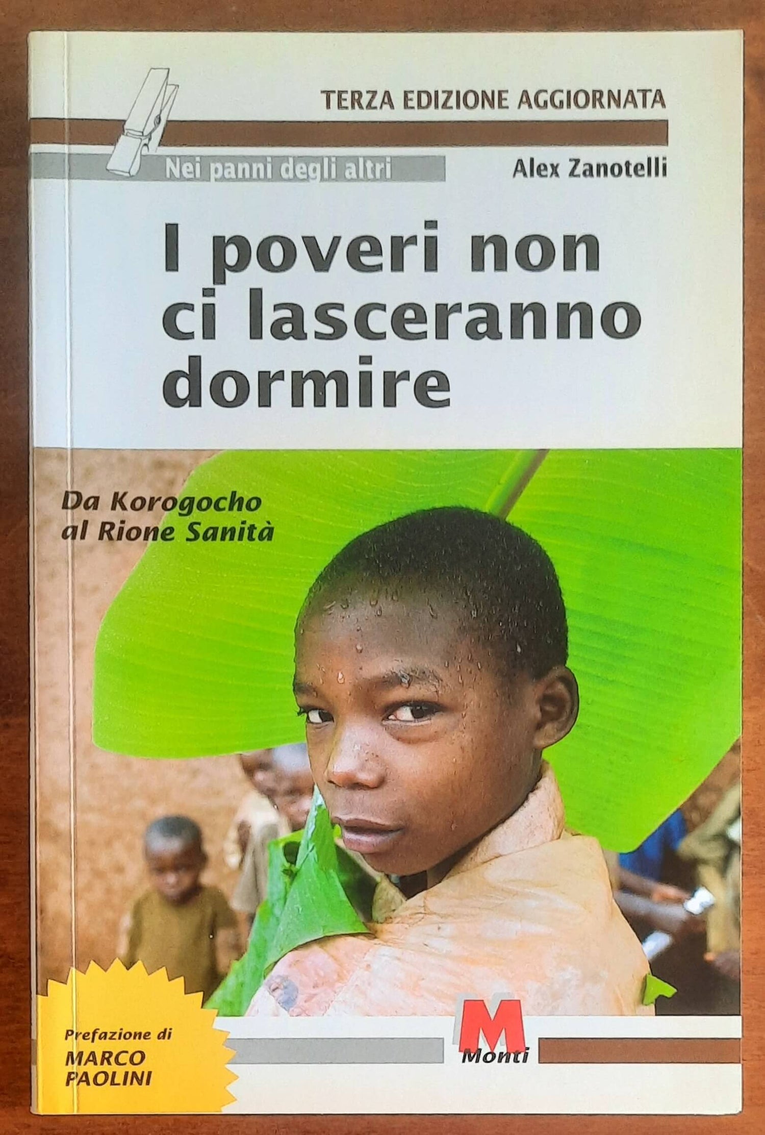 I poveri non ci lasceranno dormire. Da Korogocho al Rione Sanità