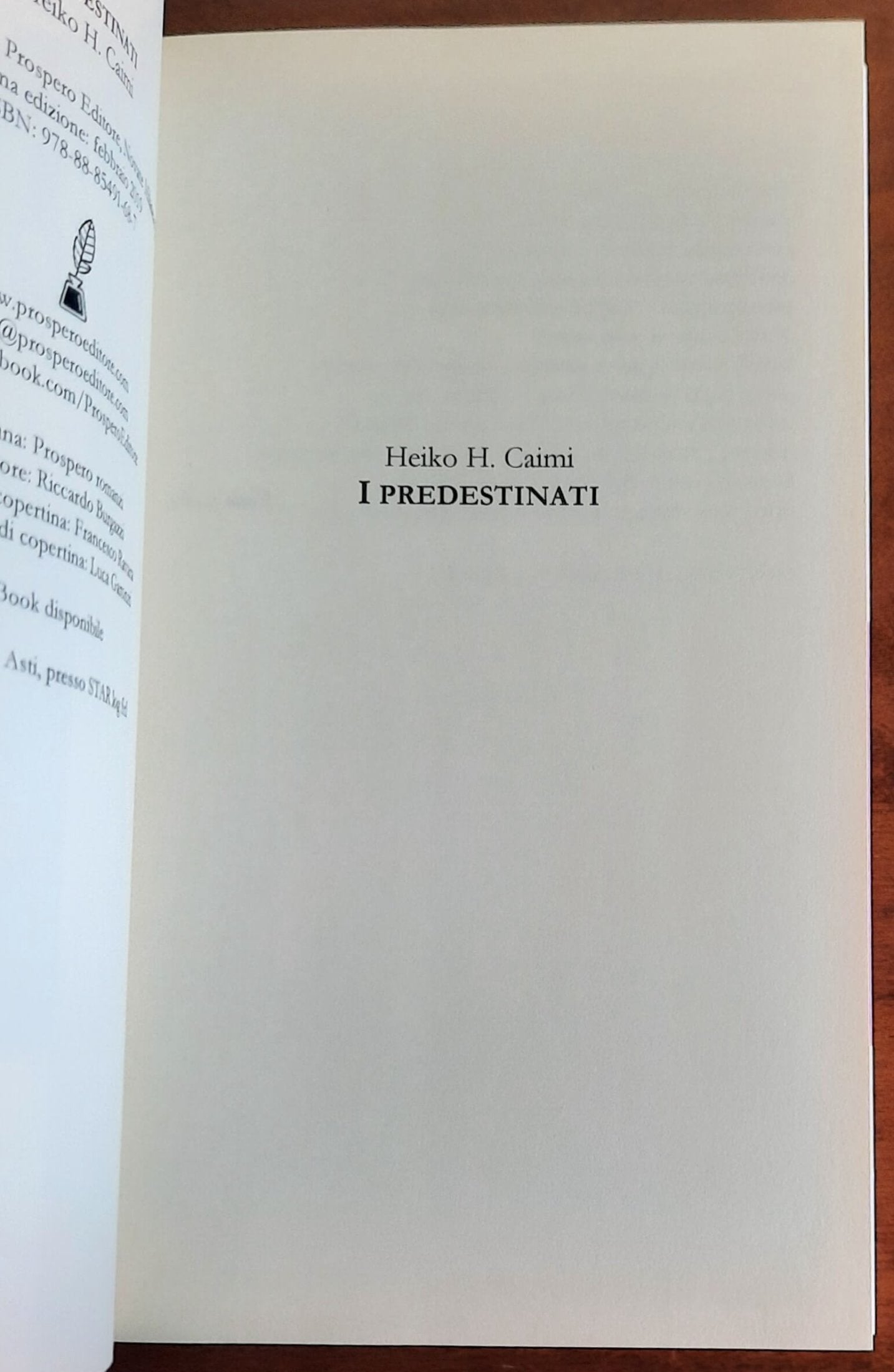 I predestinati - di Heiko H. Caimi - Prospero Editore