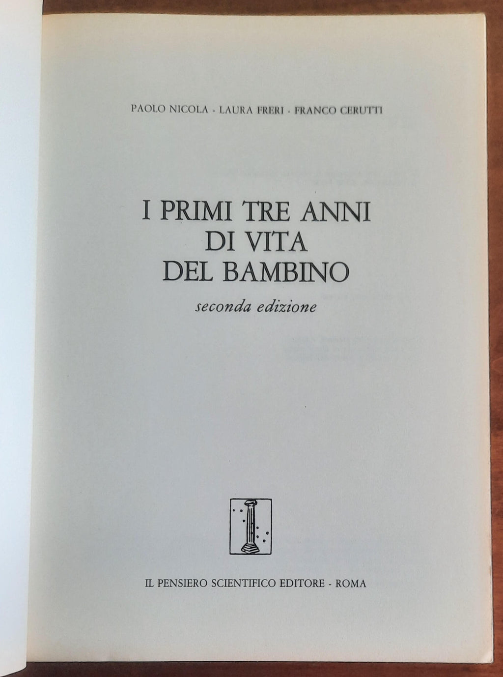 I primi tre anni di vita del bambino - Il Pensiero Scientifico Editore