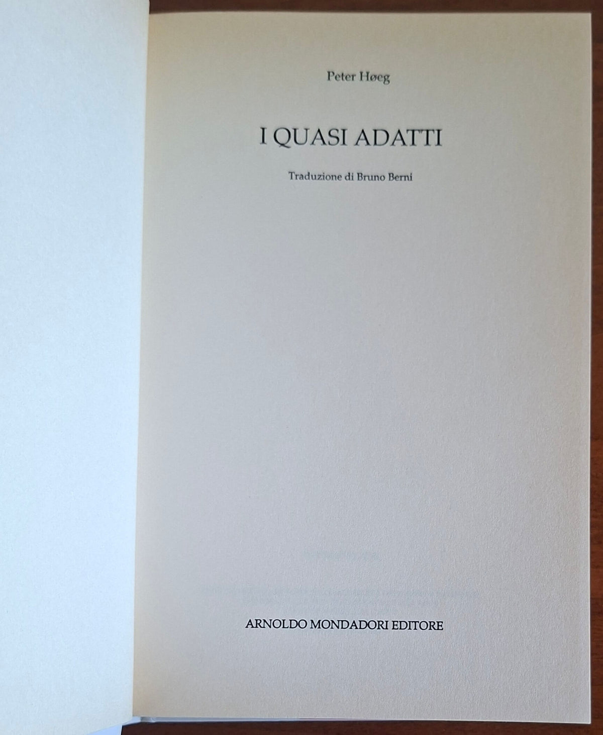 I quasi adatti - di Peter Høeg - Mondadori