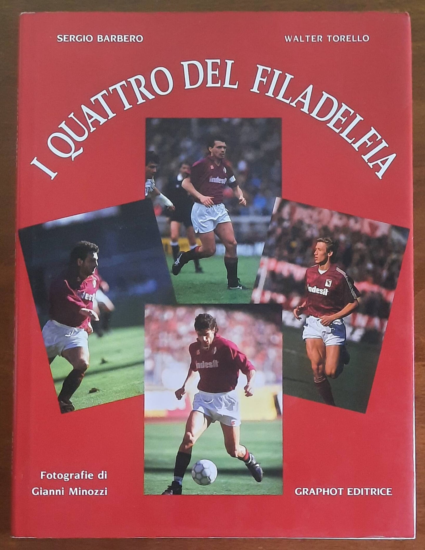 I quattro del Filadelfia - Graphot Editrice