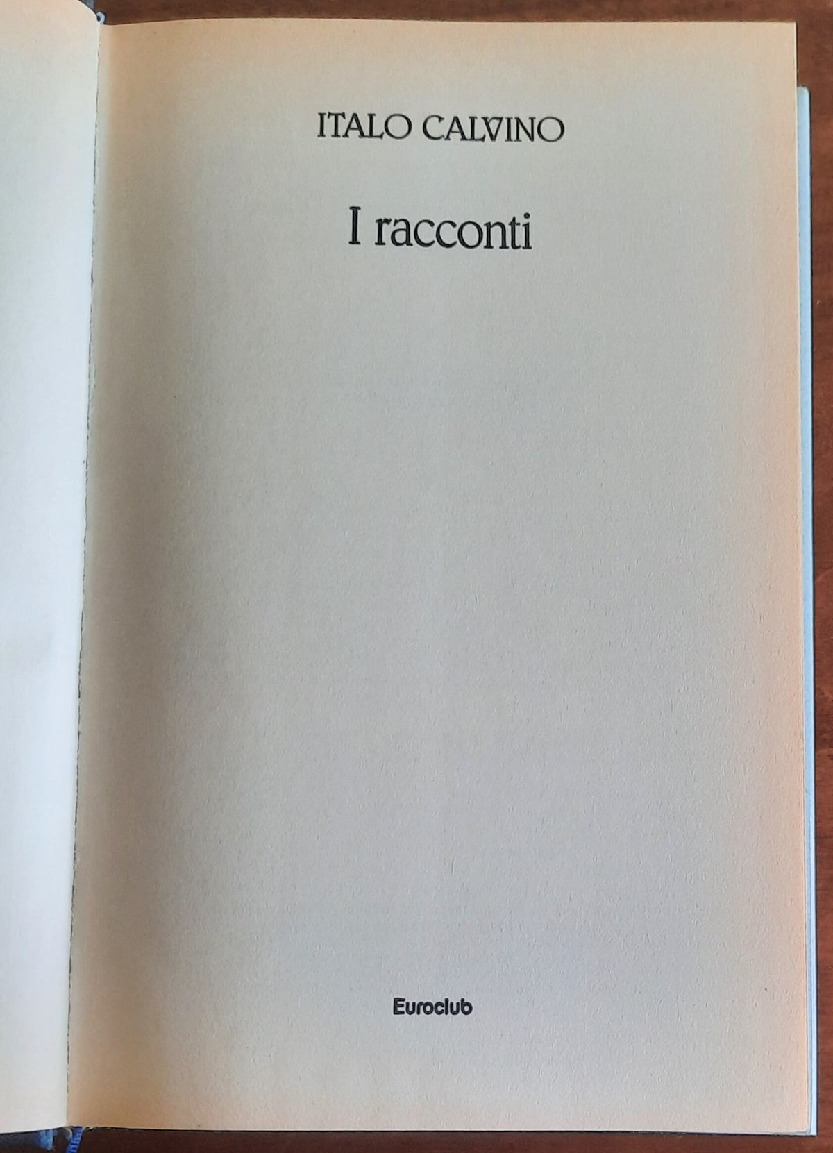 I racconti - di Italo Calvino - Euroclub