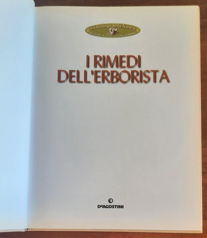 I rimedi dell’erborista - De Agostini