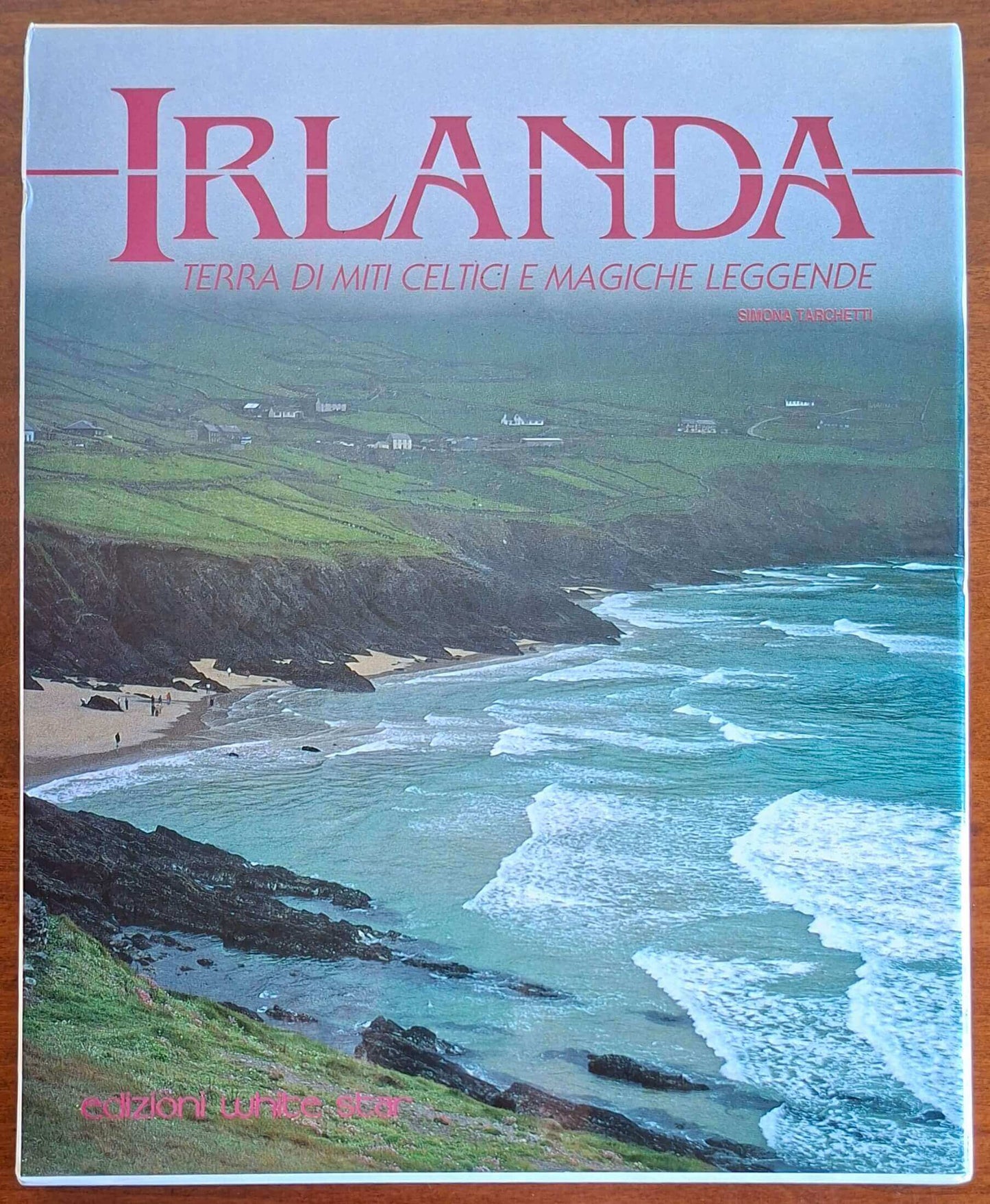 Irlanda. Terra di miti celtici e magiche leggende - White Star (Grandangolo)