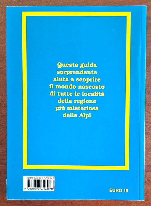 I segreti dei paesi biellesi - Roberto Gremmo - Ediz. Ieri e Oggi