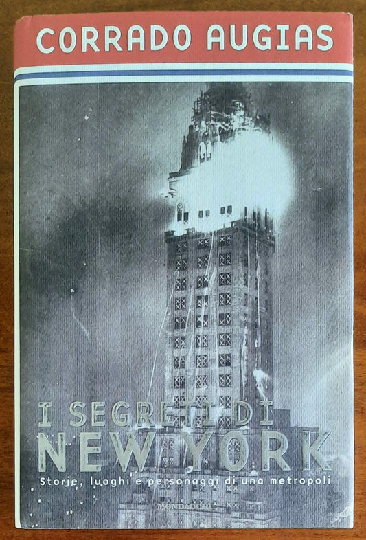 I segreti di New York - di Corrado Augias - con firma dell'Autore