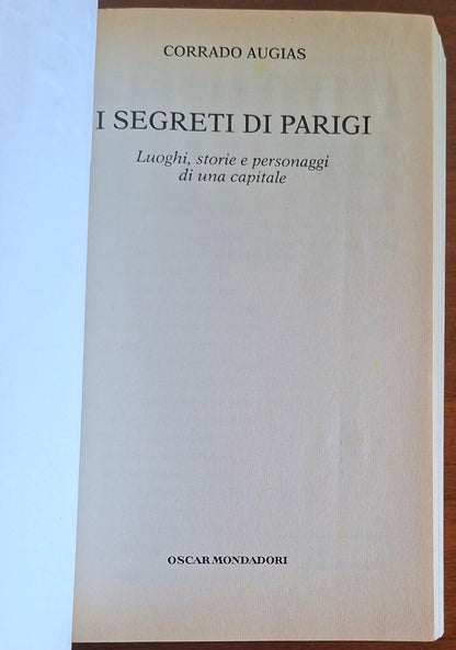 I segreti di Parigi - Corrado Augias - Mondadori Oscar