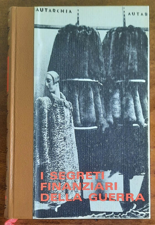I segreti finanziari della guerra - Edizioni Ferni - 1974