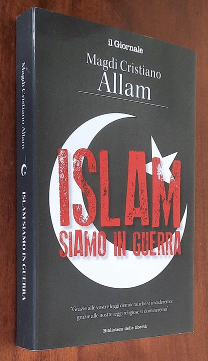 Islam. Siamo in guerra - Il Giornale