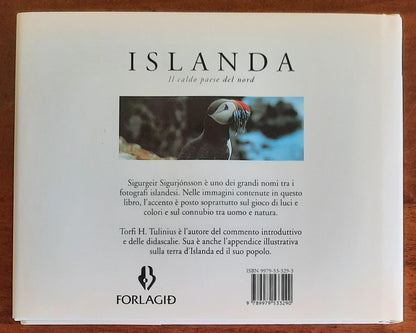 Islanda. Il caldo paese del nord - Forlagid - Reykjavik - 1998