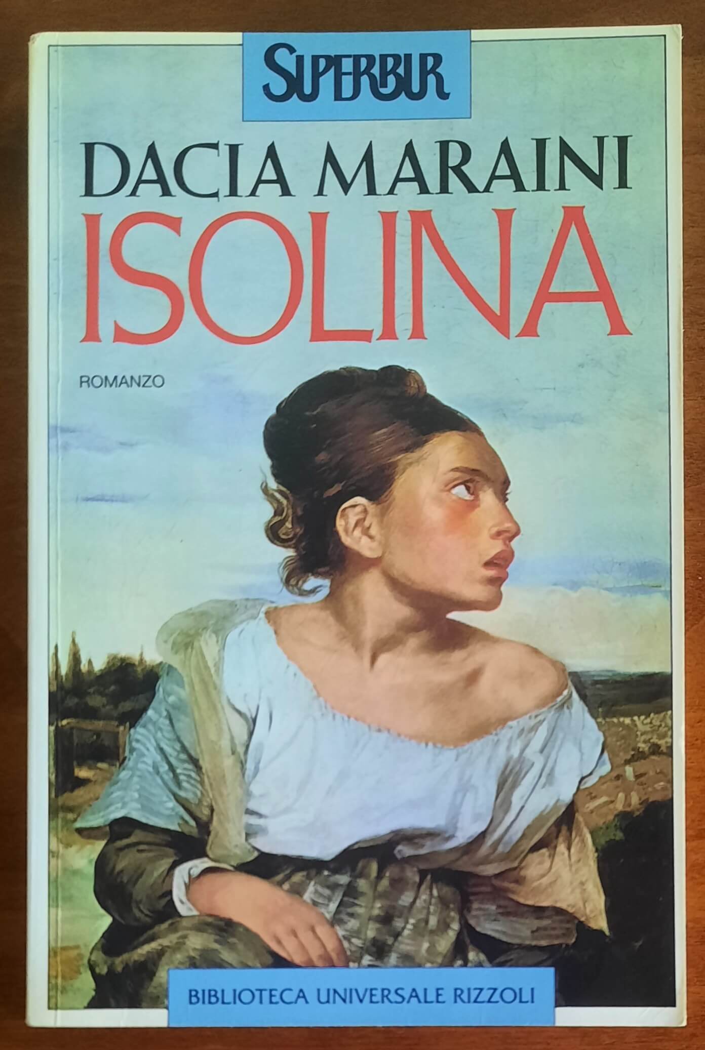 Isolina - di Dacia Maraini - B.U.R.