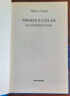 Israele e l’Islam. Le scintille di Dio - Mondadori